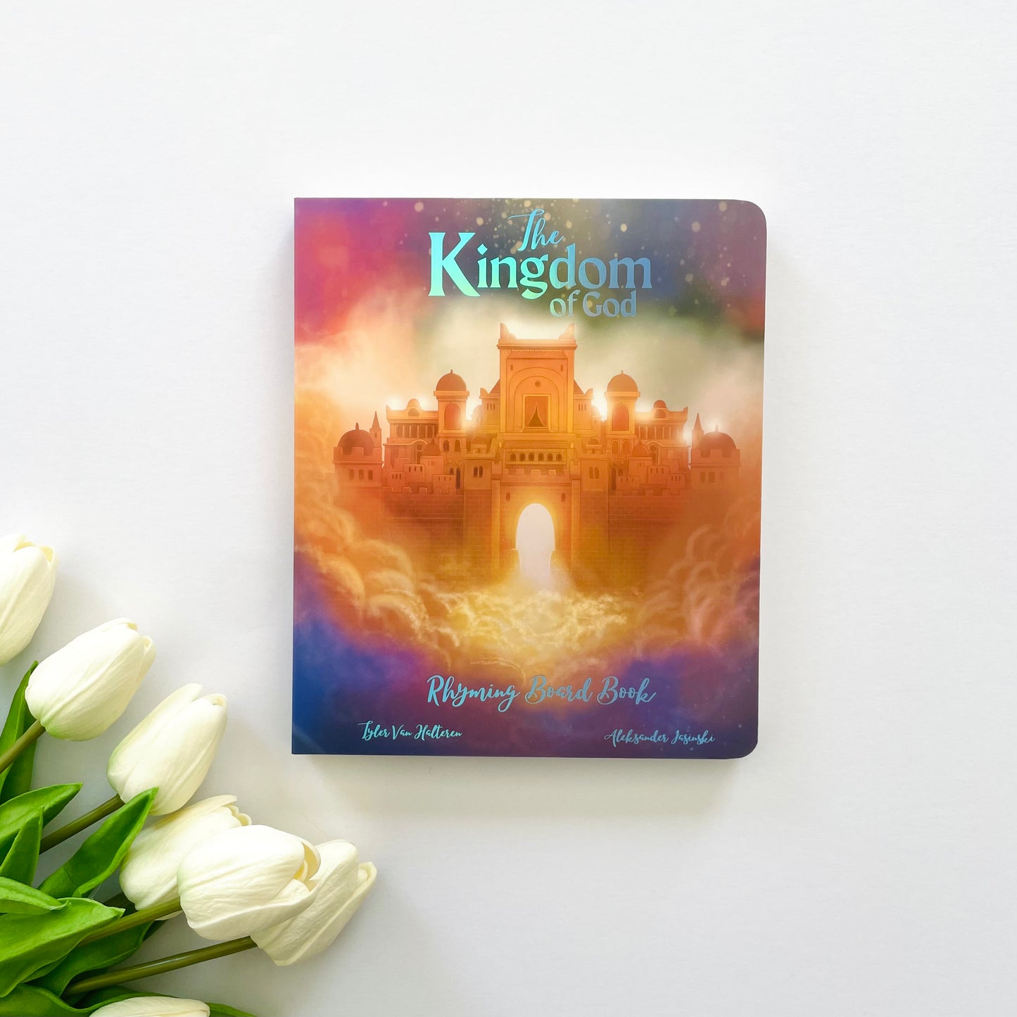 The Kingdom of God - Rhyming Board Book