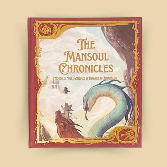 The Mansoul Chronicles, Book 2: The Schemes & Snares of Diabolus