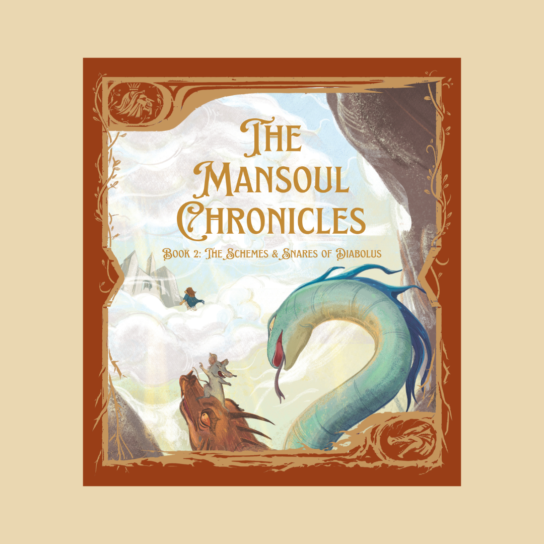 The Mansoul Chronicles, Book 2: The Schemes & Snares of Diabolus - eBook