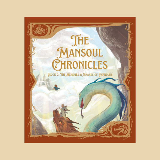 The Mansoul Chronicles, Book 2: The Schemes & Snares of Diabolus - eBook