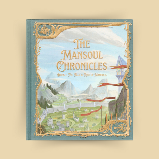 The Mansoul Chronicles, Book 1: The Fall and Rise of Mansoul