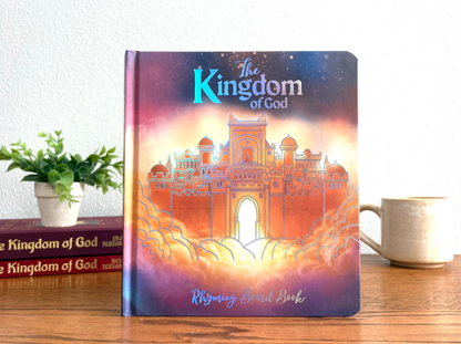 The Kingdom of God - Rhyming Board Book (2nd Edition)